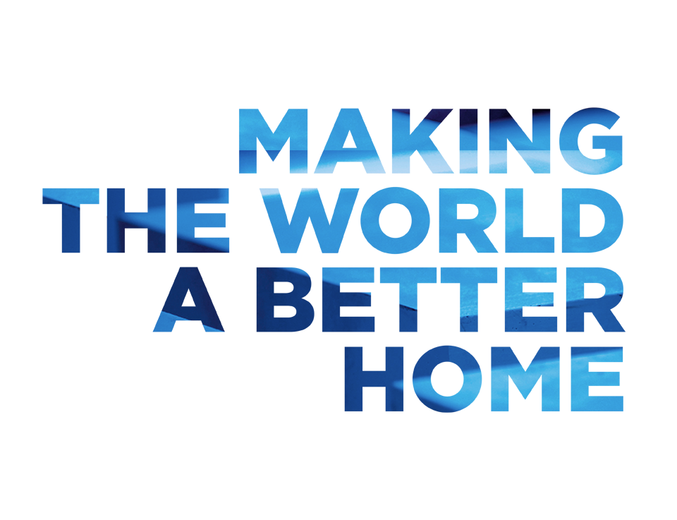 Making the world a better home